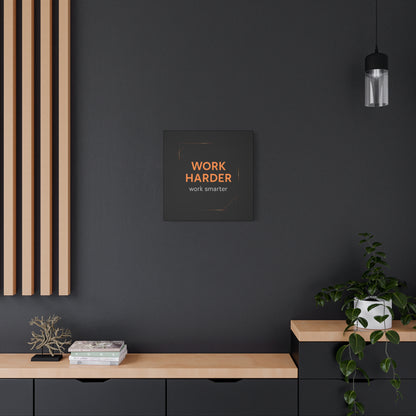 Motivational Canvas Wall Art - "Work Harder, Work Smarter"
