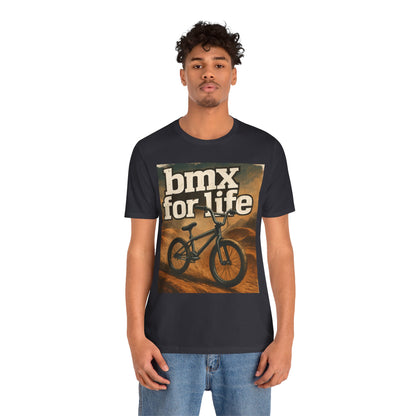 "BMX for Life" Unisex Jersey Tee - Casual Cycling T-Shirt, Gift for BMX Lovers, Outdoor Adventure Tee, Sports Fan Apparel, Summer Style