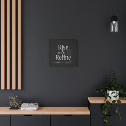 rise and refine motivation canvas art