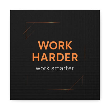Motivational Canvas Wall Art - "Work Harder, Work Smarter"