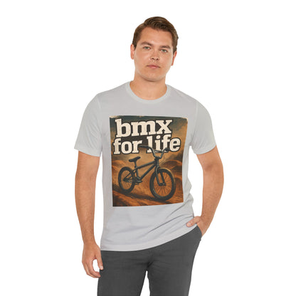 "BMX for Life" Unisex Jersey Tee - Casual Cycling T-Shirt, Gift for BMX Lovers, Outdoor Adventure Tee, Sports Fan Apparel, Summer Style