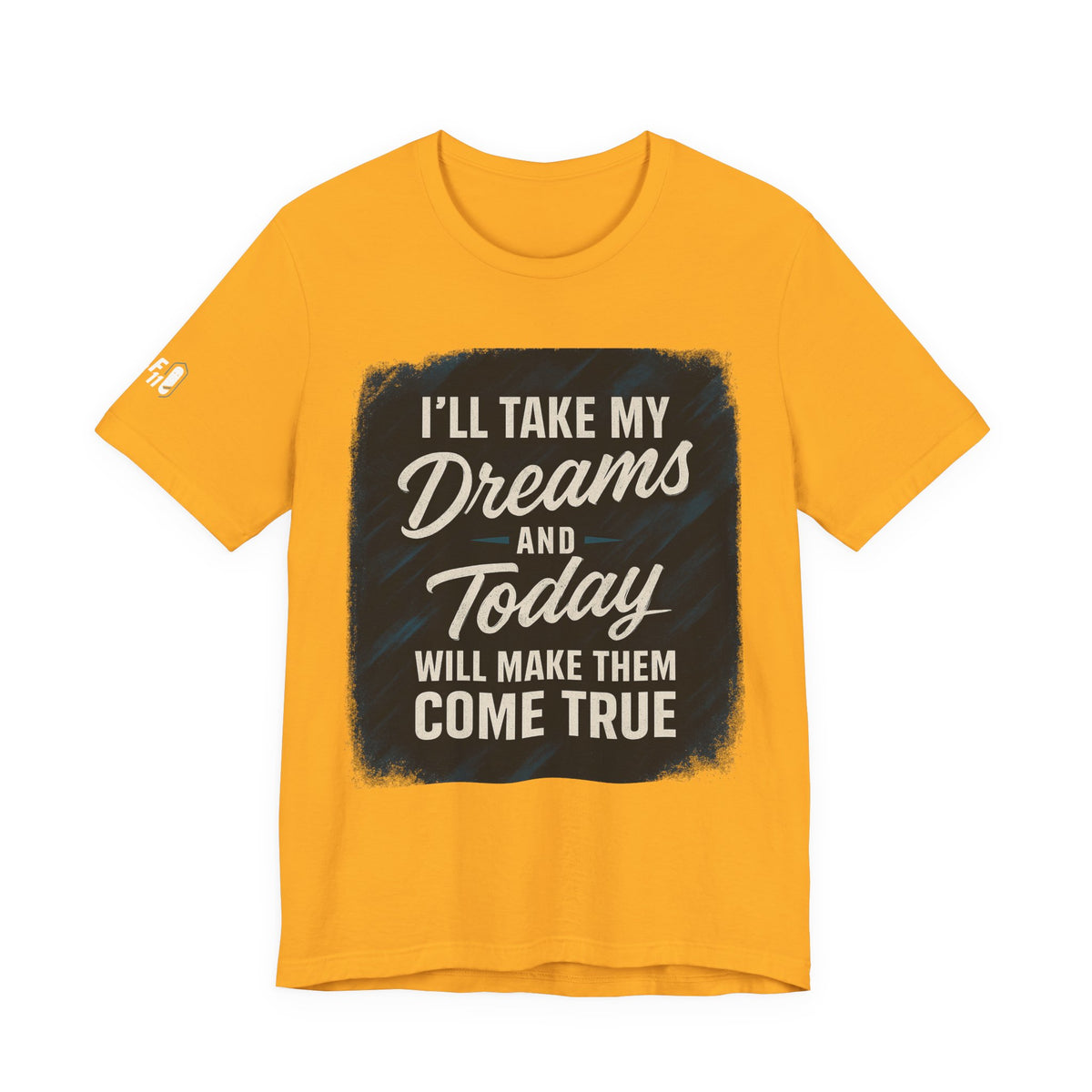 motivation t shirt modern dreams come true