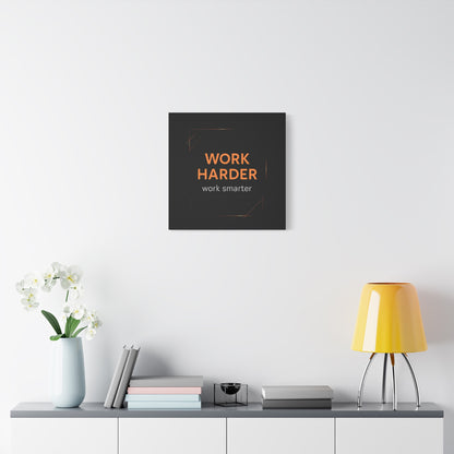 Motivational Canvas Wall Art - "Work Harder, Work Smarter"