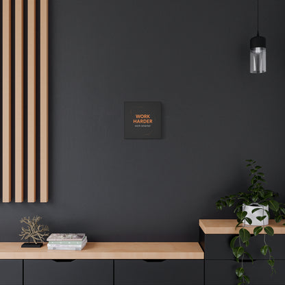 Motivational Canvas Wall Art - "Work Harder, Work Smarter"