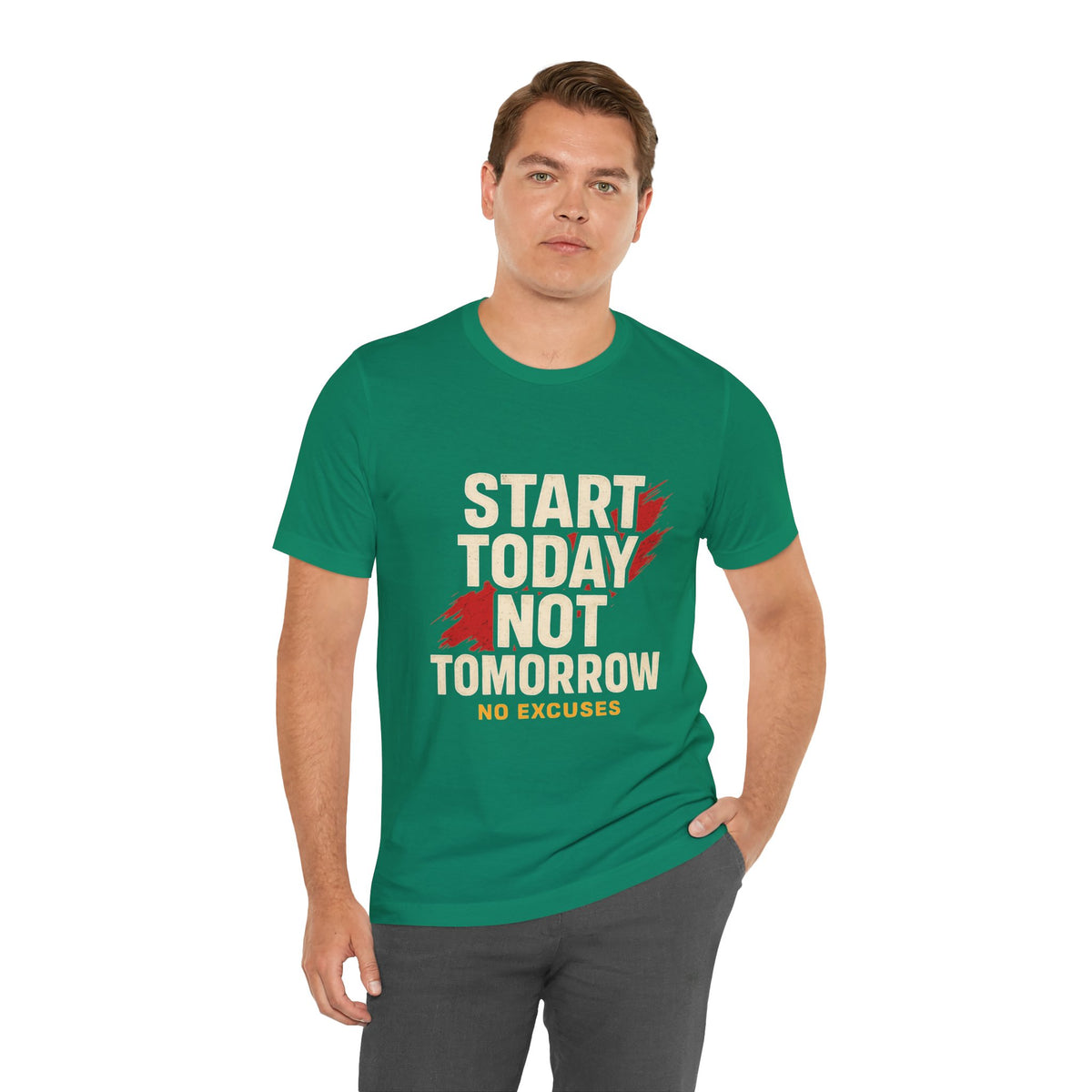 Motivational Graphic Tee - Start Today Not Tomorrow