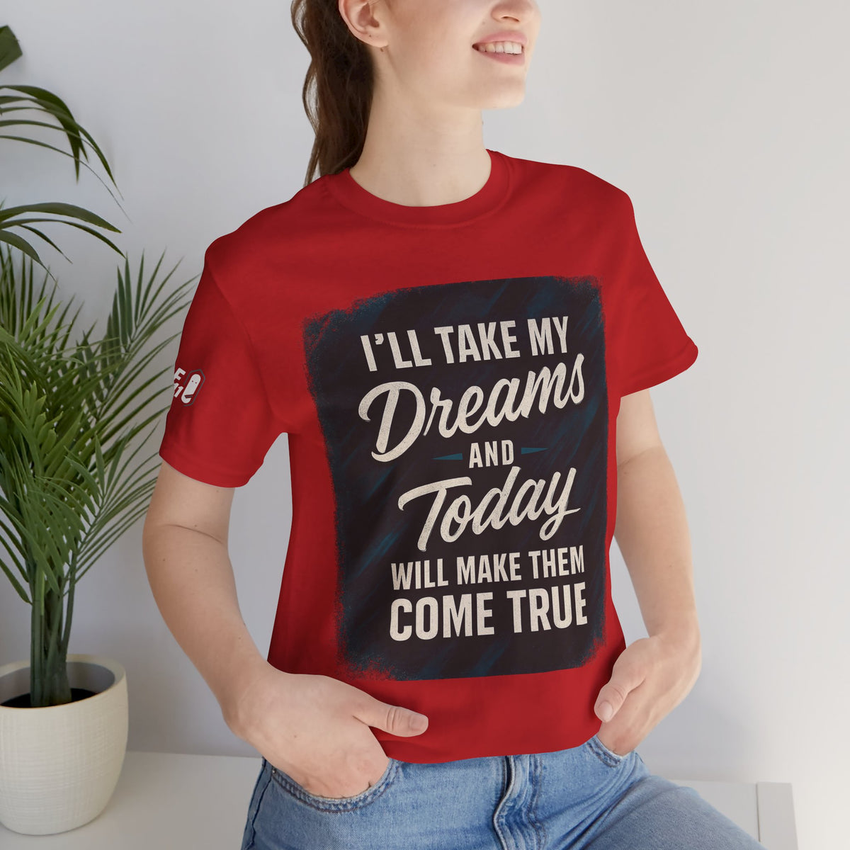 motivation t shirt modern dreams come true