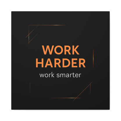 Motivational Canvas Wall Art - "Work Harder, Work Smarter"