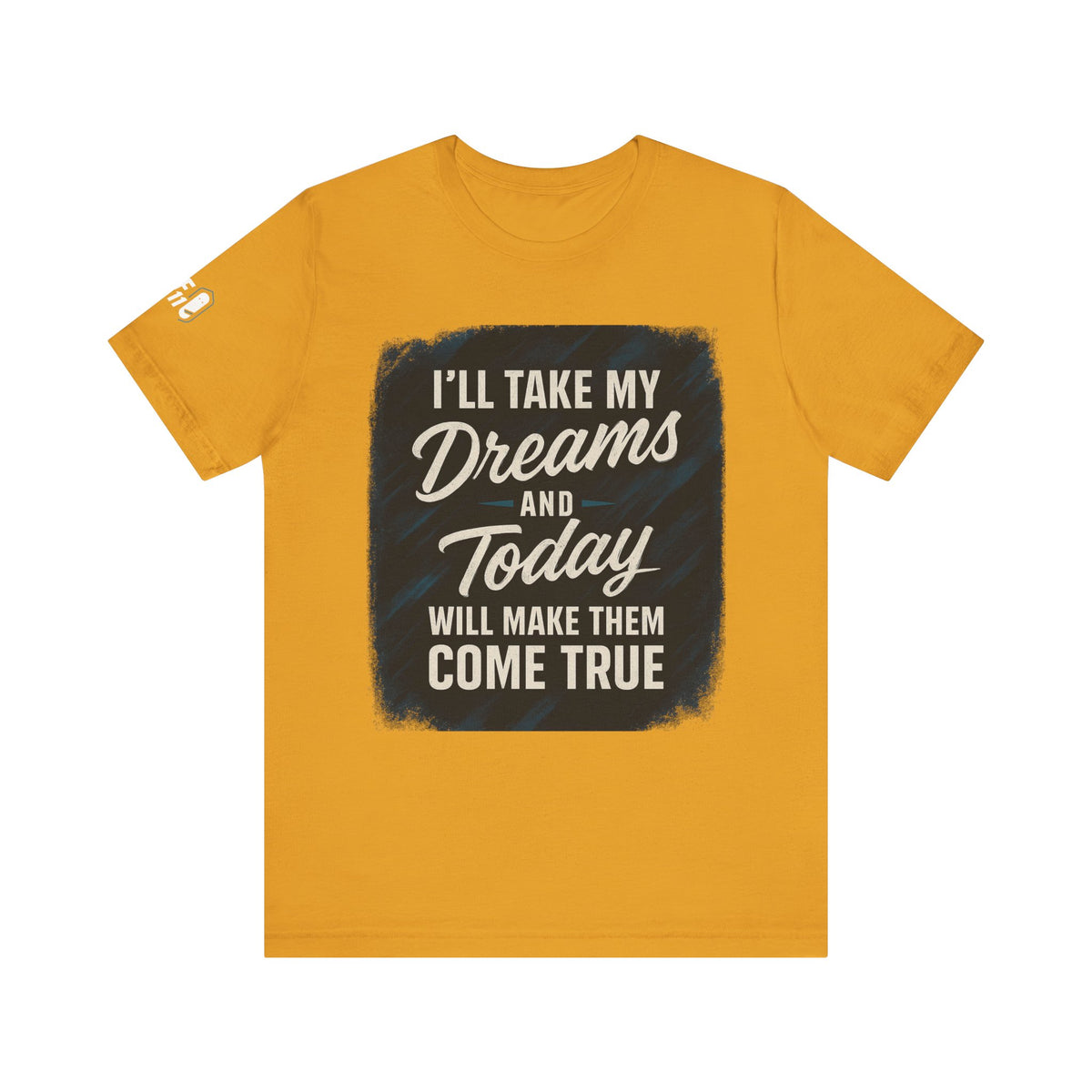motivation t shirt modern dreams come true