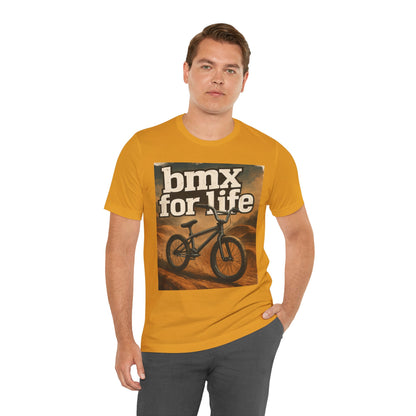 "BMX for Life" Unisex Jersey Tee - Casual Cycling T-Shirt, Gift for BMX Lovers, Outdoor Adventure Tee, Sports Fan Apparel, Summer Style