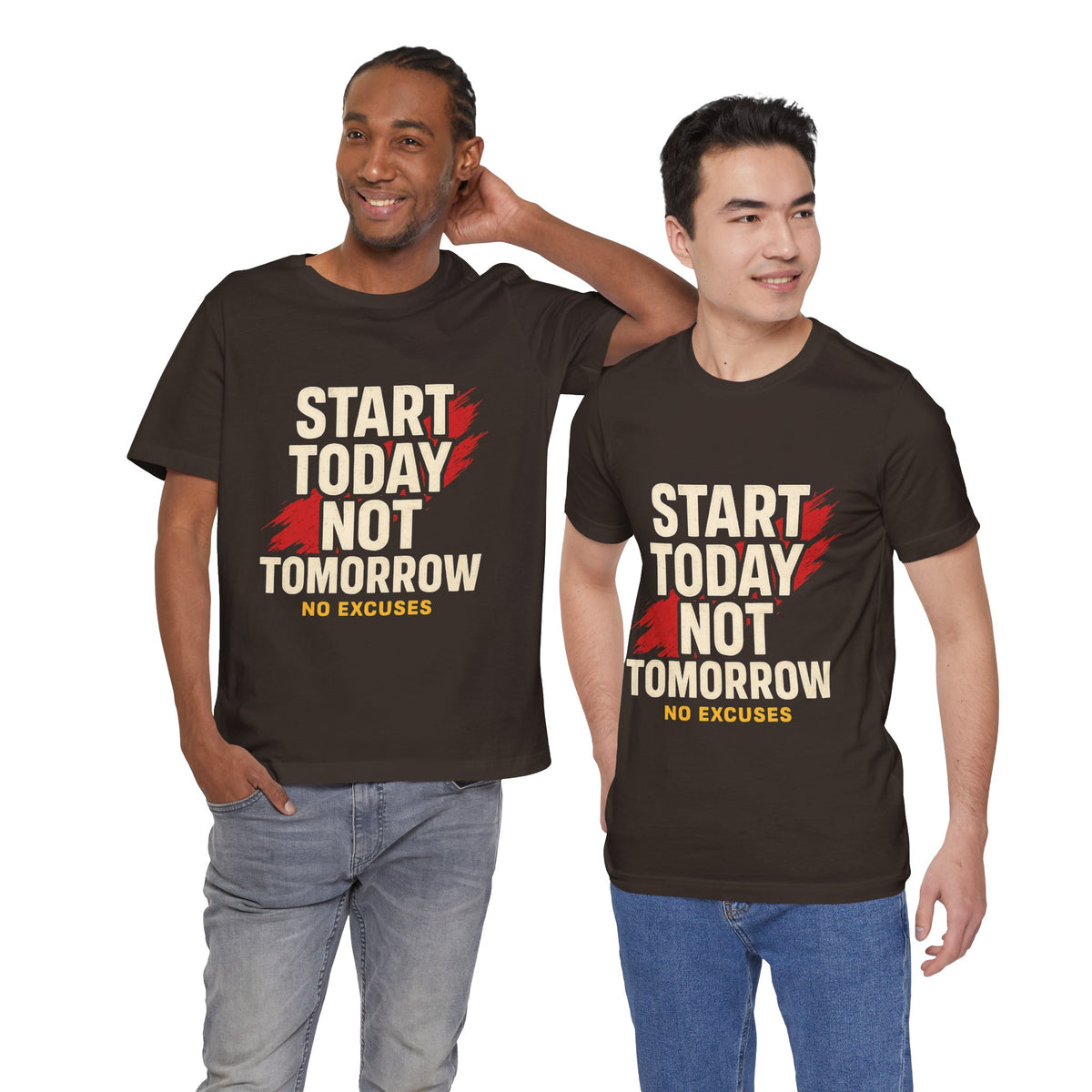 Motivational Graphic Tee - Start Today Not Tomorrow