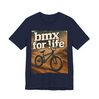 "BMX for Life" Unisex Jersey Tee - Casual Cycling T-Shirt, Gift for BMX Lovers, Outdoor Adventure Tee, Sports Fan Apparel, Summer Style