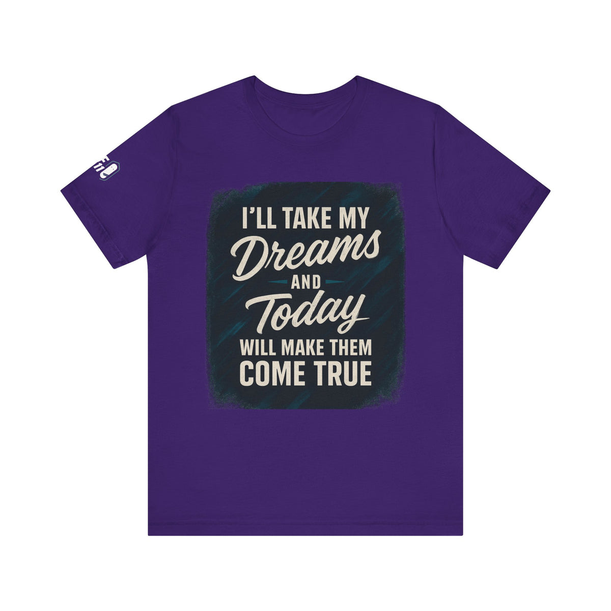motivation t shirt modern dreams come true