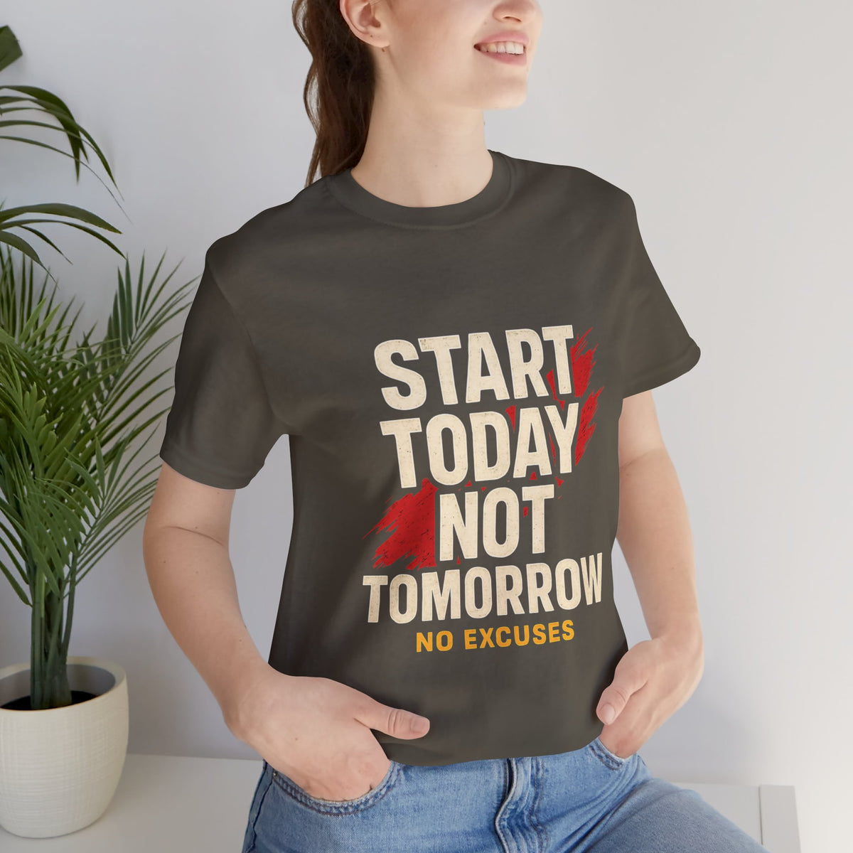 Motivational Graphic Tee - Start Today Not Tomorrow