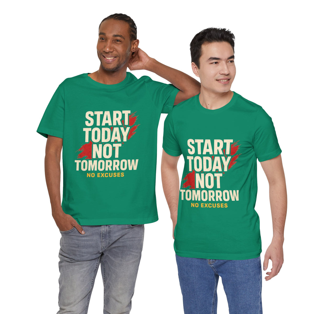 Motivational Graphic Tee - Start Today Not Tomorrow
