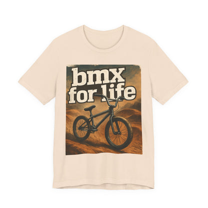 "BMX for Life" Unisex Jersey Tee - Casual Cycling T-Shirt, Gift for BMX Lovers, Outdoor Adventure Tee, Sports Fan Apparel, Summer Style