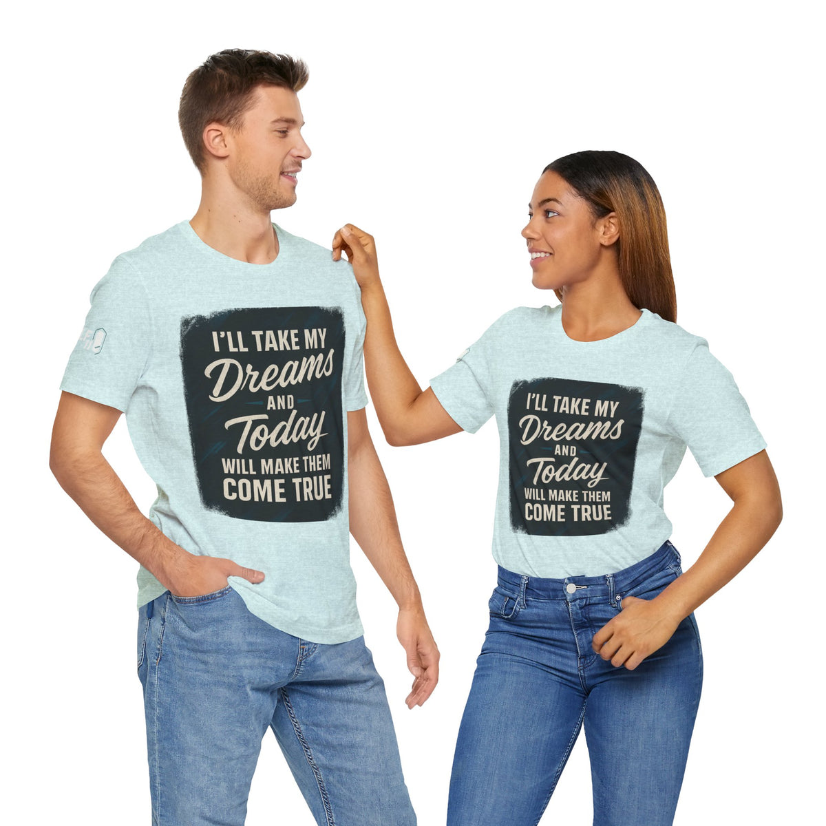 motivation t shirt modern dreams come true