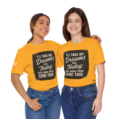 motivation t shirt modern dreams come true